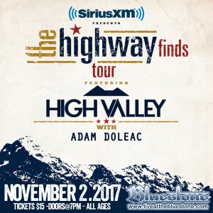 SIRIUSXM Presents: Highway Finds Tour ft: HIGH VALLEY @ The Bluestone | Columbus | Ohio | United States