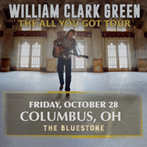 William Clark Green October 28, 2022 @ The Bluestone