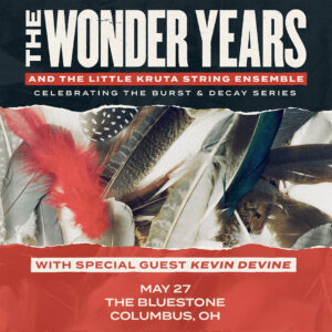 The Wonder Years May 27, 2025 @ The Bluestone