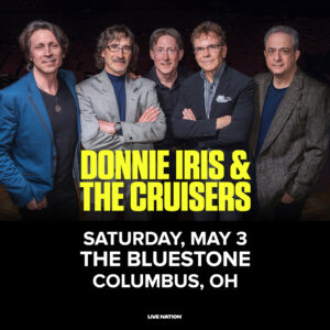 Donnie Iris & The Cruisers May 3, 2025 @ The Bluestone