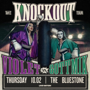 Gottmik & Violet Chachki October 2, 2025 @ The Bluestone